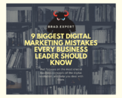 9 Biggest Digital Marketing Mistakes Every Business Leader Should Know