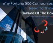 Why fortune 500 companies need to think outside of the box when it comes to their marketing strategies in 2003