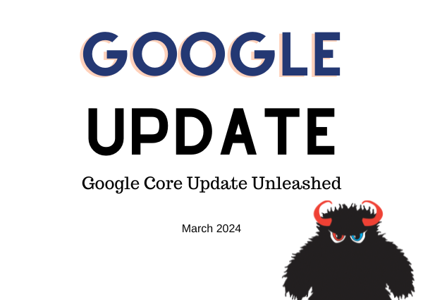 Google Broad core Update March 2024